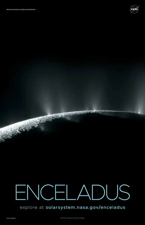 [Dramatic plumes](https://solarsystem.nasa.gov/resources/806/bursting-at-the-seams-the-geyser-basin-of-enceladus/), both large and small, spray water ice and vapor from many locations along the famed *tiger stripes* near the south pole of Saturn's moon Enceladus. Credit: NASA/JPL-Caltech/Space Science Institute ⬇️ High resolution PDF [here](https://solarsystem.nasa.gov/system/downloadable_items/1541_Enceladus_D_PDF.zip)